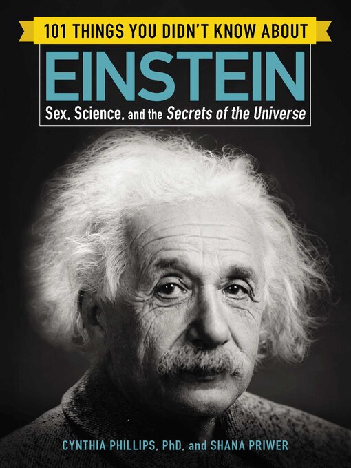 Title details for 101 Things You Didn't Know about Einstein by Cynthia Phillips - Wait list